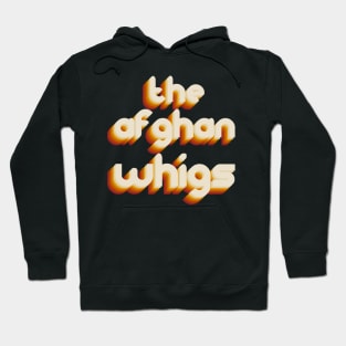 the afghan whigs Hoodie